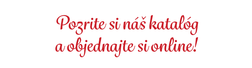 Pozrite si n  katal g a objednajte si online!