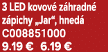 3 LED kovov z hradn  z pichy „Jar“, hned  C008851000 9.19 € 6.19 €