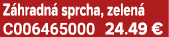 Z hradn sprcha, zelen  C006465000 24.49 €