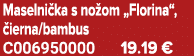 Maselni ka s no om „Florina“, ierna/bambus C006950000 19.19 €