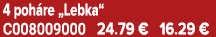 4 poh re „Lebka“ C008009000 24.79 € 16.29 €