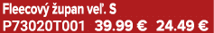 Fleecov  upan ve . S P73020T001 39.99 € 24.49 €