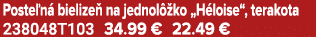 Poste n bielize  na jednol  ko „H loise“, terakota 238048T103 34.99 € 22.49 €