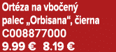 Ort za na vbo en palec „Orbisana“,  ierna C008877000 9.99 € 8.19 €