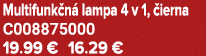 Multifunk n lampa 4 v 1,  ierna C008875000 19.99 € 16.29 €
