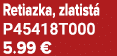Retiazka, zlatist P45418T000 5.99 €