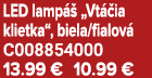 LED lamp  „Vt  ia klietka“, biela/fialov  C008854000 13.99 € 10.99 €