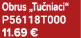 Obrus „Tu niaci“ P56118T000 11.69 €