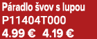 P radlo vov s lupou P11404T000 4.99 € 4.19 €
