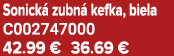 Sonick zubn  kefka, biela C002747000 42.99 € 36.69 €