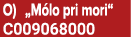 O) „M lo pri mori“ C009068000