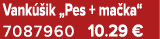 Vank ik „Pes + ma ka“ 7087960 10.29 €