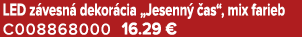 LED z vesn dekor cia „Jesenn   as“, mix farieb C008868000 16.29 €