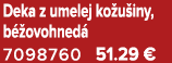 Deka z umelej ko u iny, b ovohned  7098760 51.29 €