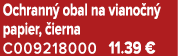 Ochrann obal na viano n  papier,  ierna C009218000 11.39 €