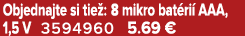 Objednajte si tie : 8 mikro bat ri AAA, 1,5 V 3594960 5.69 €