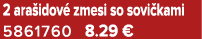 2 ara idov zmesi so sovi kami 5861760 8.29 €