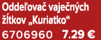 Odde ova vaje n ch   tkov „Kuriatko“ 6706960 7.29 €