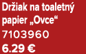 Dr iak na toaletn papier „Ovce“ 7103960 6.29 €