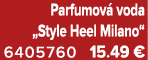 Parfumov voda „Style Heel Milano“ 6405760 15.49 €