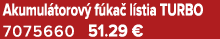 Akumul torov f ka  l stia TURBO 7075660 51.29 €