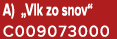 A) „Vlk zo snov“ C009073000