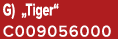 G) „Tiger“ C009056000