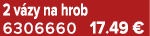 2 v zy na hrob 6306660 17.49 €