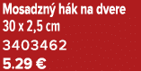 Mosadzn h k na dvere 30 x 2,5 cm 3403462 5.29 €
