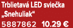 Trblietav LED svie ka „Snehuliak“ 5887862 10.29 €