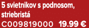 5 svietnikov s podnosom, striebrist C009819000 19.99 €