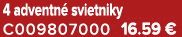 4 adventn svietniky C009807000 16.59 €