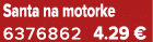 Santa na motorke 6376862 4.29 €