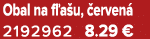 Obal na f a u, erven  2192962 8.29 €