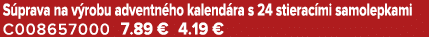 S prava na v robu adventn ho kalend ra s 24 stierac mi samolepkami C008657000 7.89 € 4.19 €