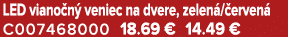 LED viano n veniec na dvere, zelen / erven  C007468000 18.69 € 14.49 €