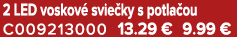 2 LED voskov svie ky s potla ou C009213000 13.29 € 9.99 €