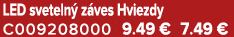 LED sveteln z ves Hviezdy C009208000 9.49 € 7.49 €