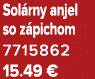 Sol rny anjel so z pichom 7715862 15.49 €