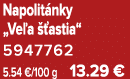 Napolit nky „Ve a  astia“ 5947762 5.54 €/100 g 13.29 €