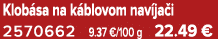 Klob sa na k blovom nav ja i 2570662 9.37 €/100 g 22.49 €