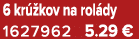 6 kr kov na rol dy 1627962 5.29 €