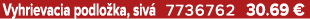 Vyhrievacia podlo ka, siv 7736762 30.69 €