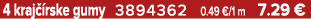 4 kraj rske gumy 3894362 0.49 €/1 m 7.29 €