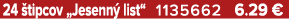 24 tipcov „Jesenn  list“ 1135662 6.29 €