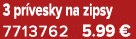 3 pr vesky na zipsy 7713762 5.99 €