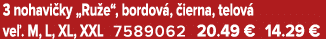3 nohavi ky „Ru e“, bordov , ierna, telov  ve . M, L, XL, XXL 7589062 20.49 € 14.29 €