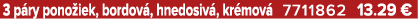 3 p ry pono iek, bordov , hnedosiv , kr mov 7711862 13.29 €