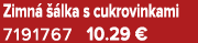Zimn   lka s cukrovinkami 7191767 10.29 €