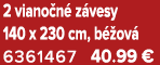 2 viano n z vesy 140 x 230 cm, b  ov  6361467 40.99 €